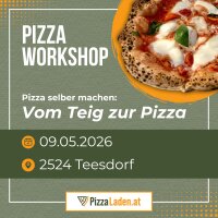 Pizza Workshop - Pizza selber machen: Vom Teig zur Pizza Kurs Samstag, 09.05.2026 - Teesdorf